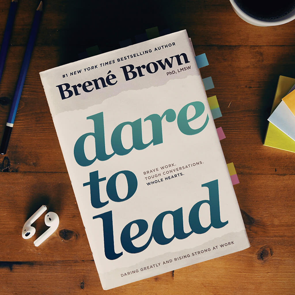 Dare to Lead by Brené Brown